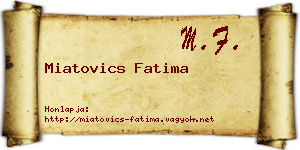 Miatovics Fatima névjegykártya